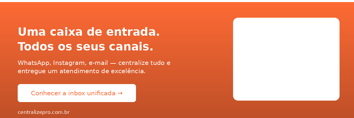 Inbox unificada CentralizePRO — WhatsApp, Instagram e mais em uma única tela.
