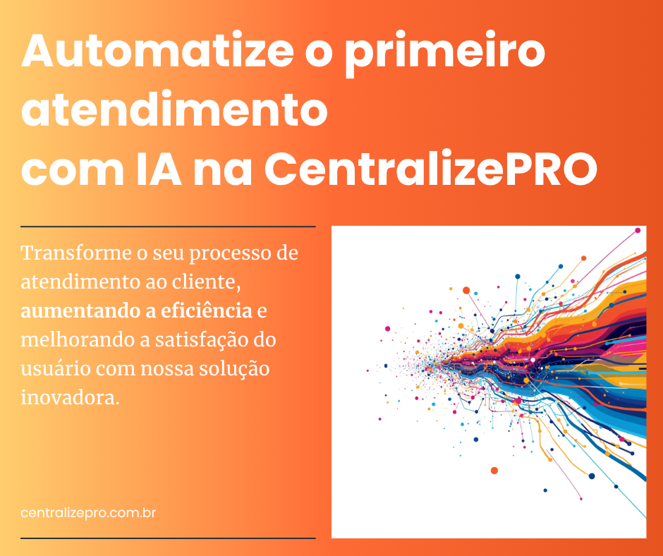 Automatize o primeiro atendimento com IA.