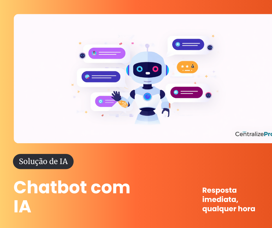 Chatbot com IA resposta imediata qualquer hora